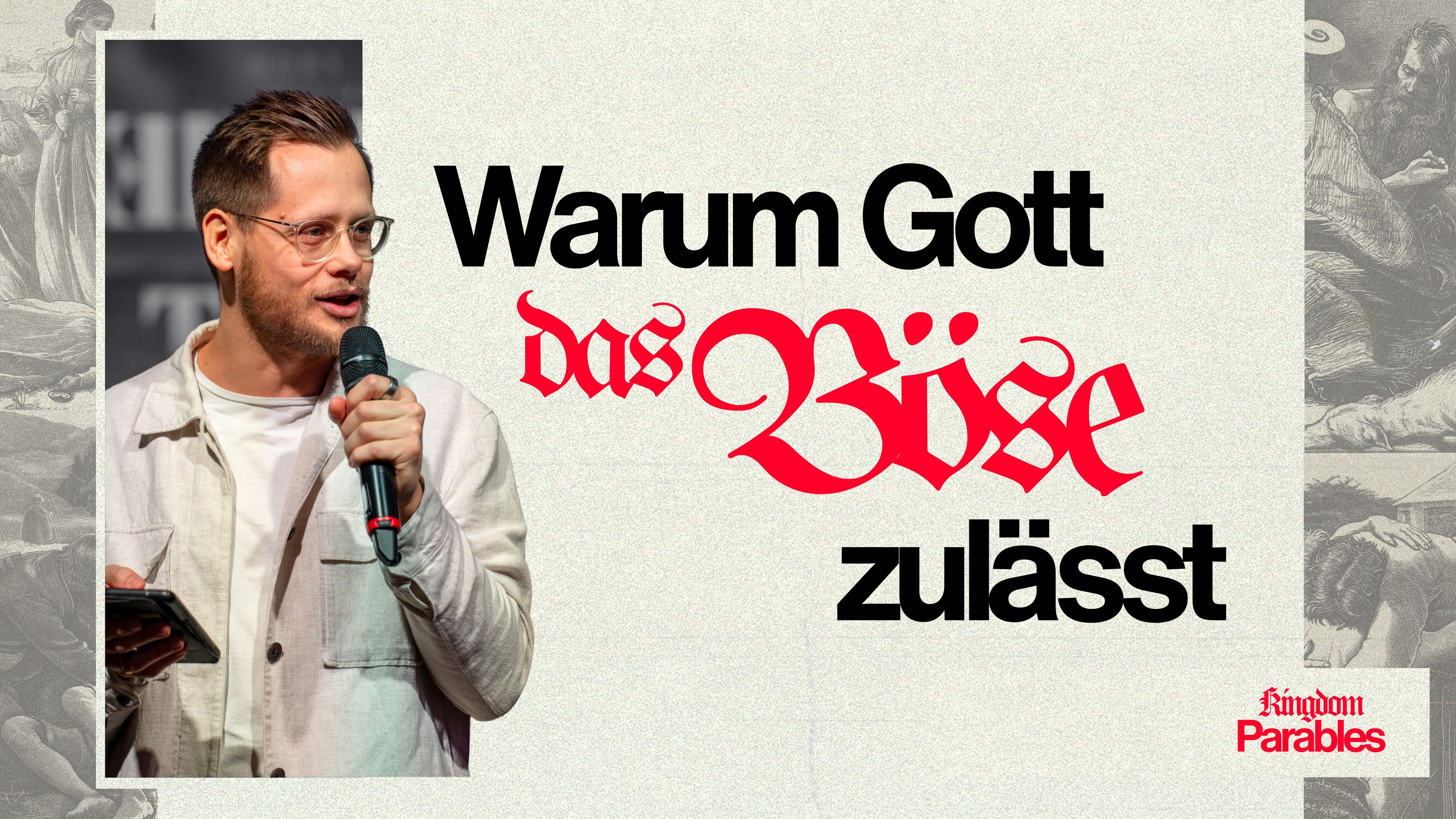 Kingdom Parables TN - Warum Gott das Böse noch zulässt (Matthias Saladin)