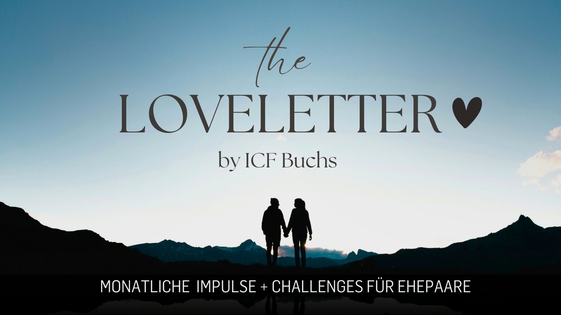 The Love Letter by ICF Buchs