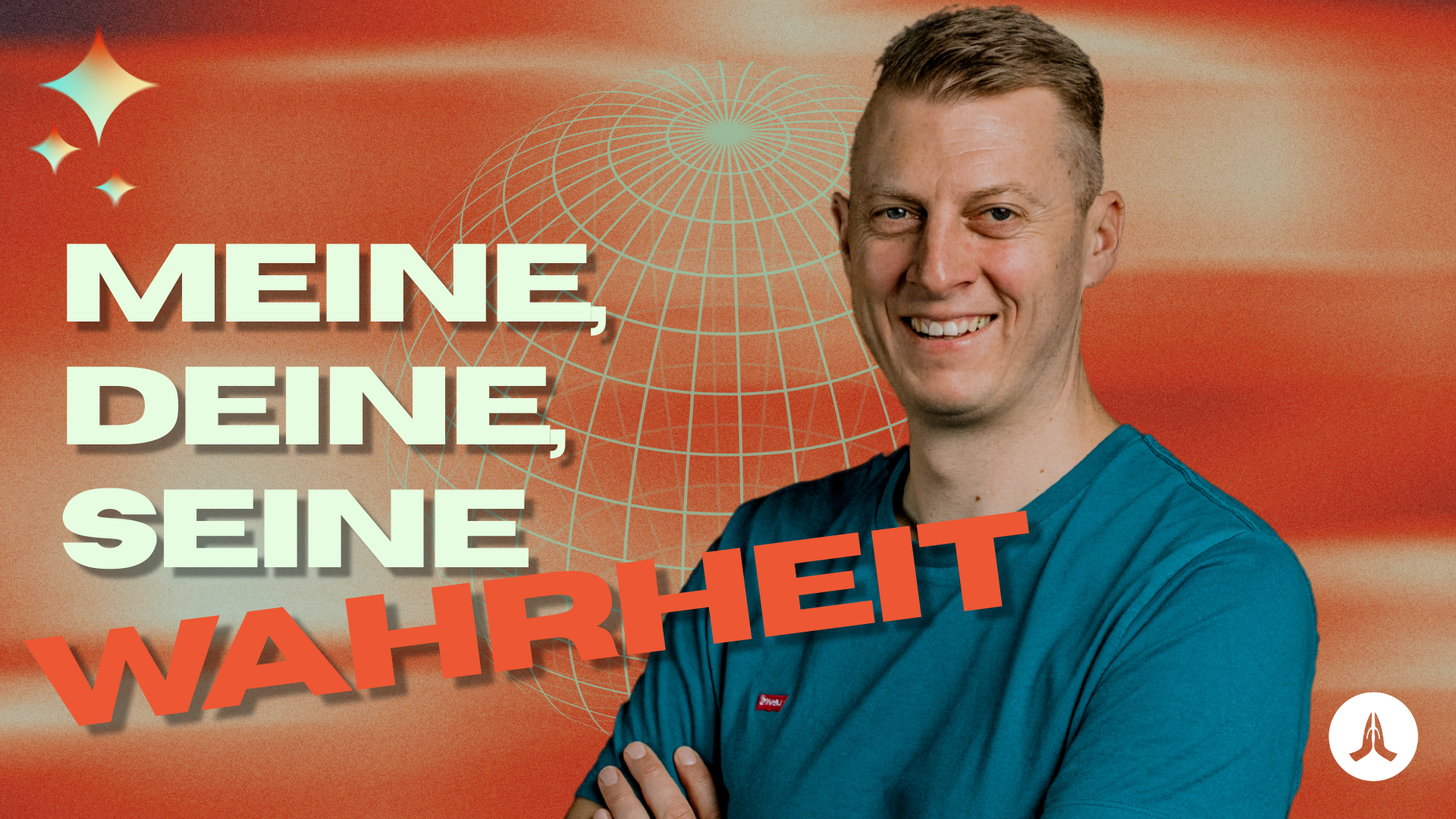 meine, deine, seine wahrheit