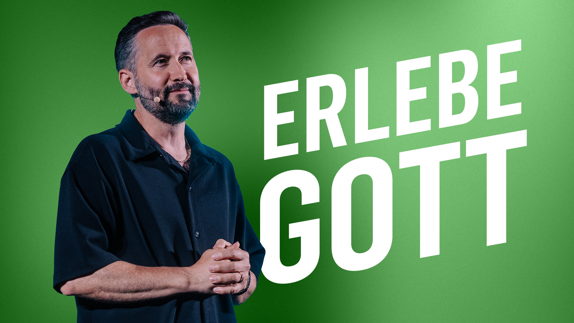 Erlebe Gott Predigt