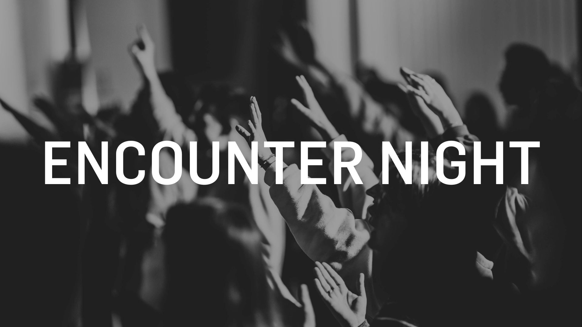 Encounter Night