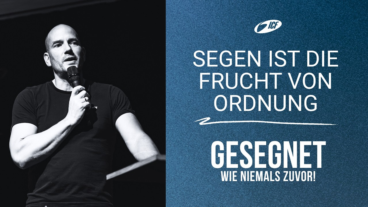Segen ist die Frucht von Ordnung