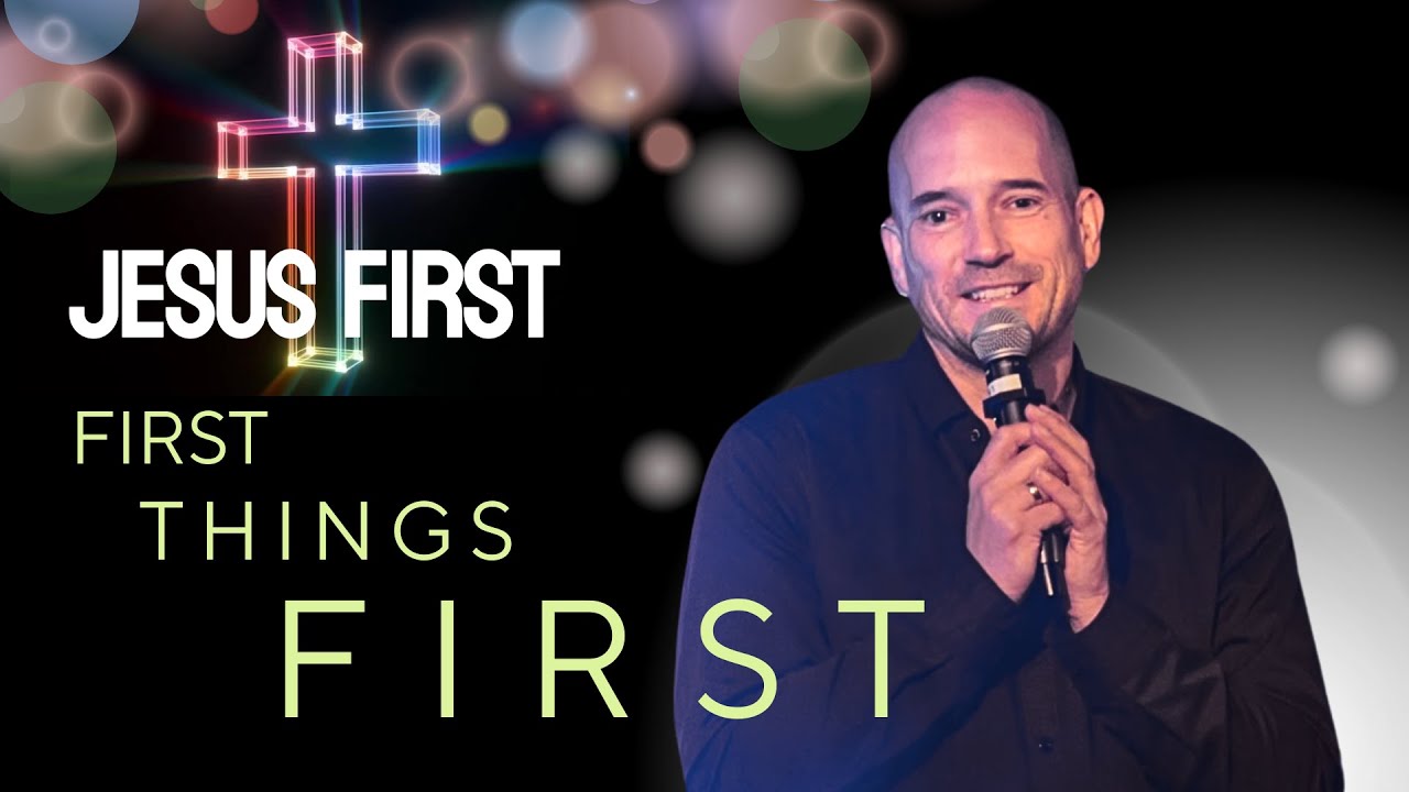 First things first