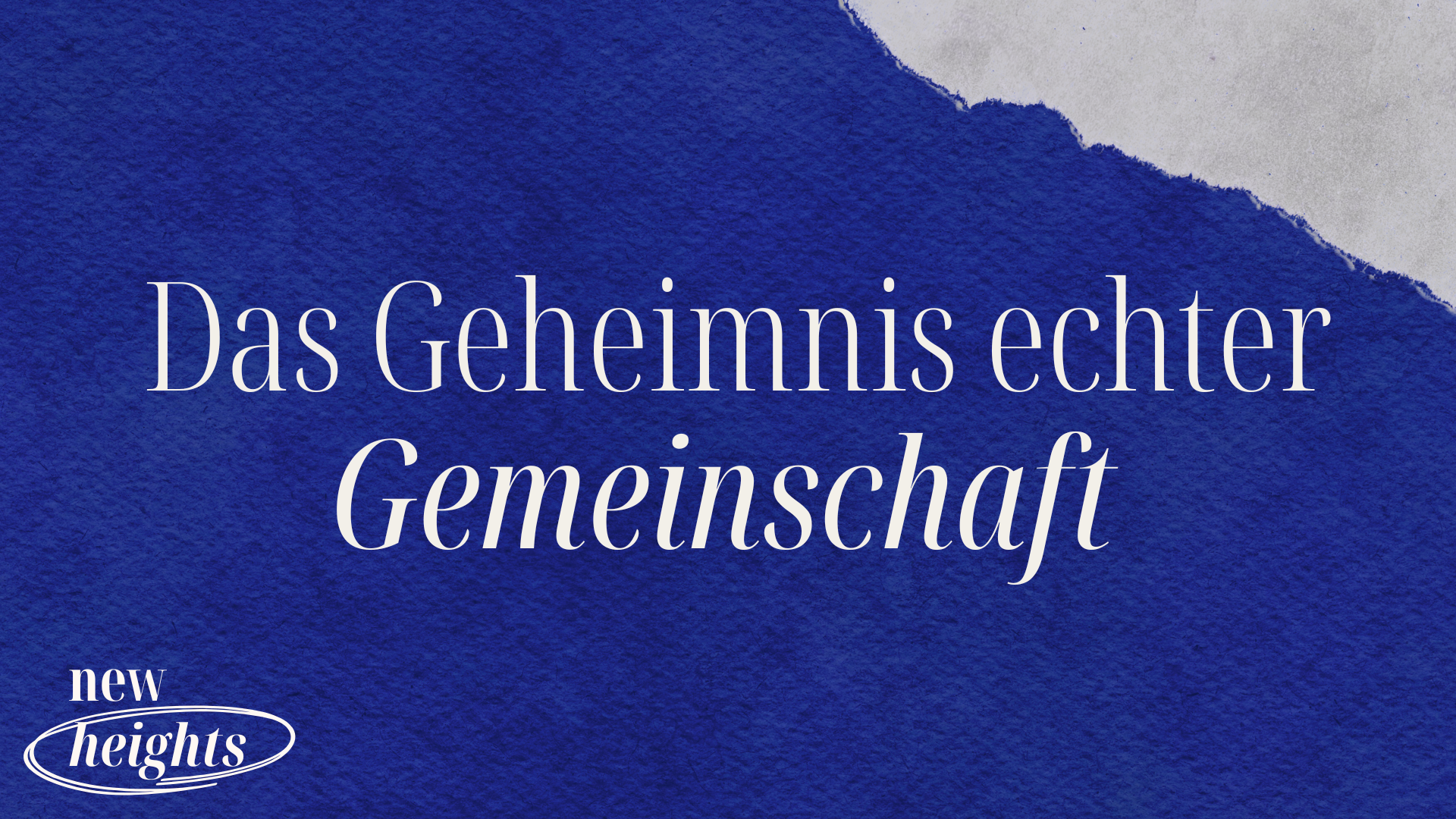 Das Geheimnis echter Gemeinschaft