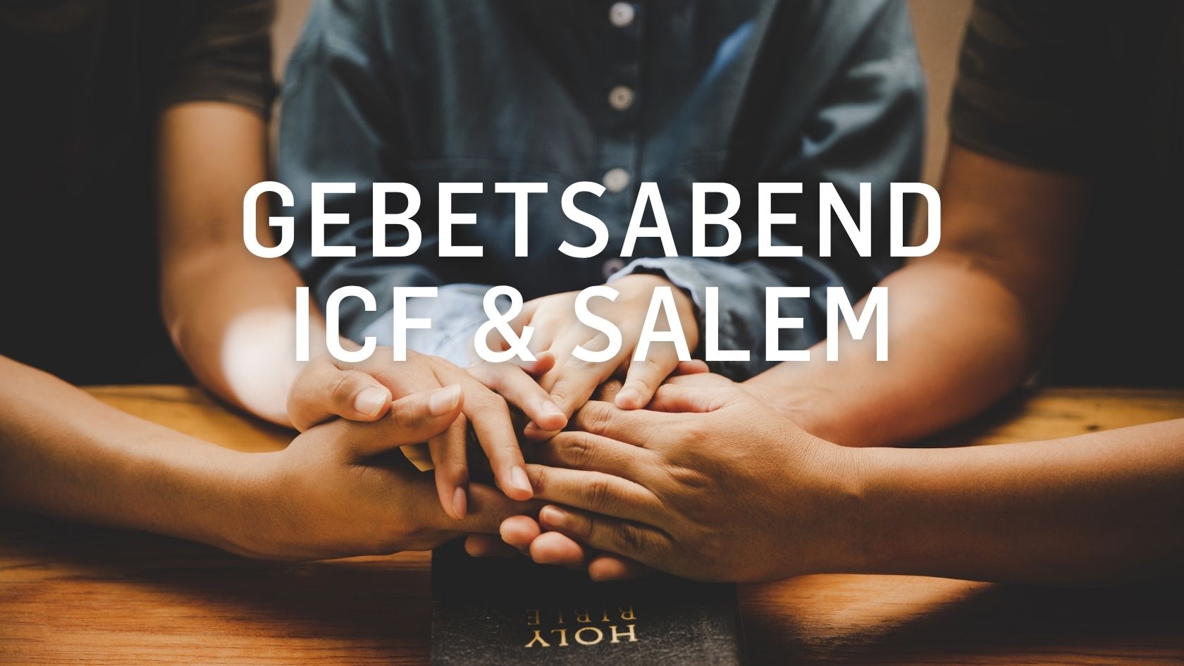 Gebet ICF Salem