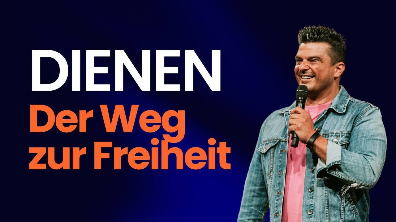 DIENEN - Der Weg zur Freiheit