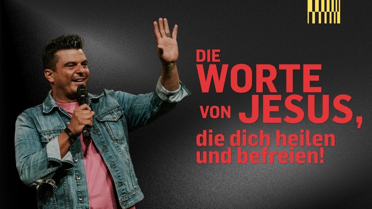Die Worte von Jesus, die dich heilen und befreien!