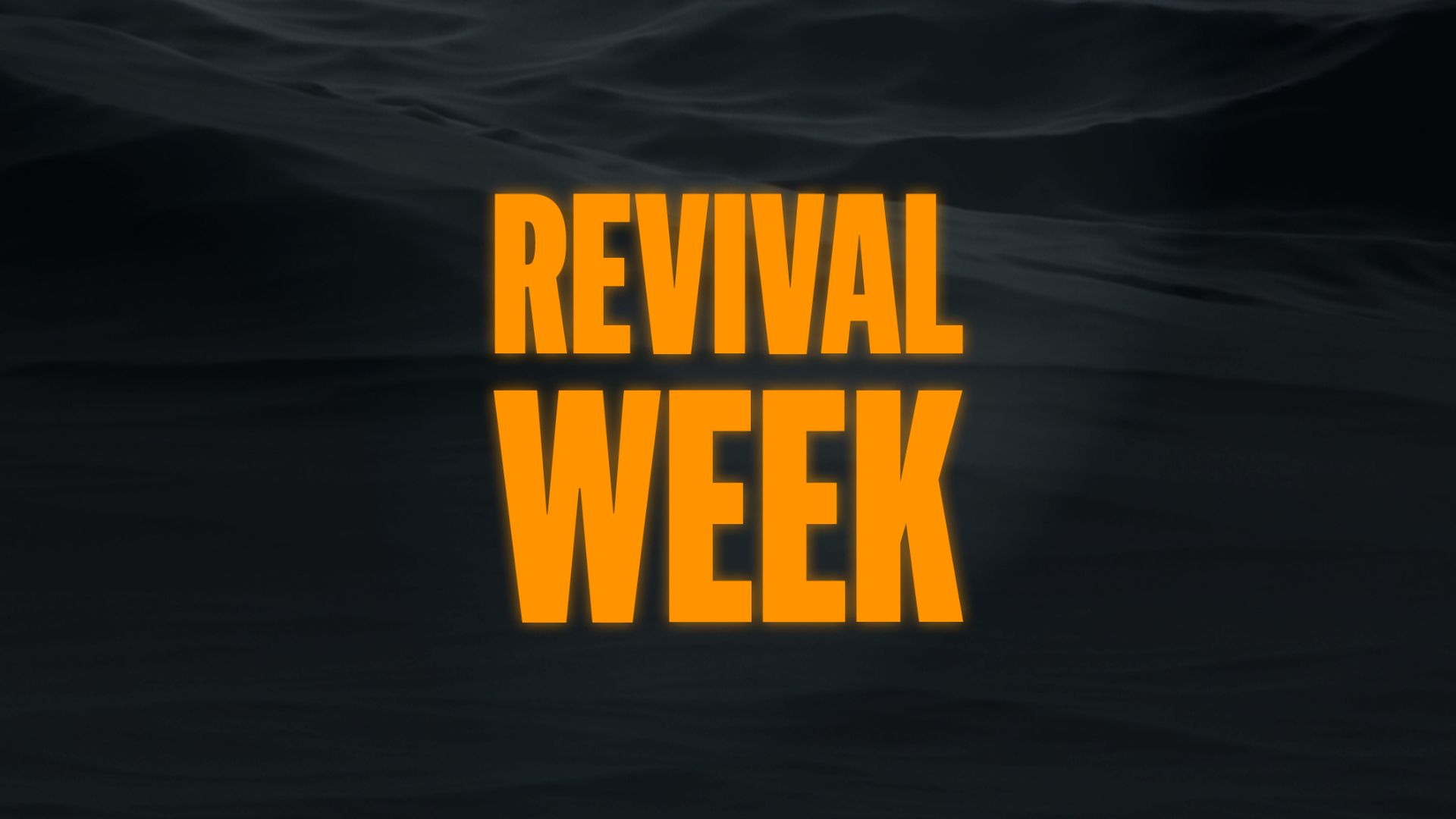 Revival Week